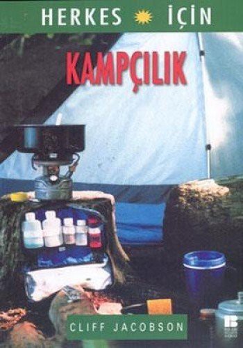 Cliff Jacobson: Kampcilik (Paperback, Bilge Kultur Sanat)
