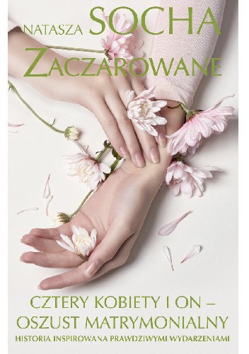 Natasza Socha: Zaczarowane (Paperback, Edipresse Ksiazki)