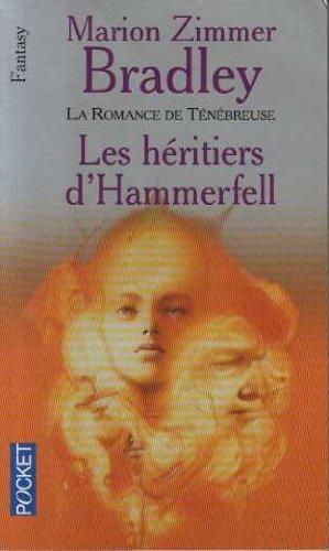 Marion Zimmer Bradley: Les heritiers d'hammerfell la romance de tenebreuse (French language, 2001)
