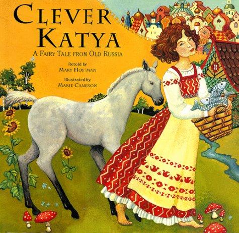 Mary Hoffman: Clever Katya (Hardcover, Barefoot Books)