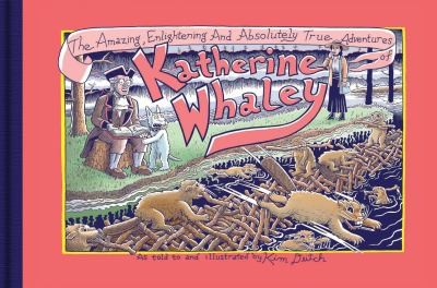 Kim Deitch: The Amazing Enlightening And Absolutely True Adventures Of Katherine Whaley (2013, Fantagraphics)