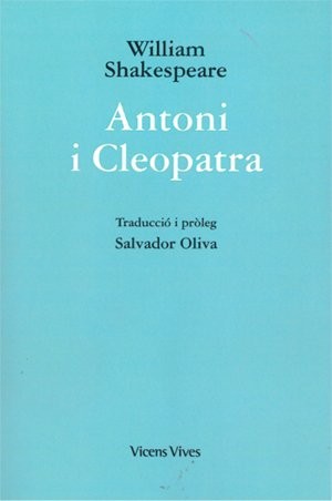 William Shakespeare: ANTONI I CLEOPATRA (Hardcover, Editorial Vicens Vives)