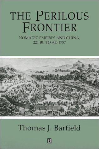 Thomas J. Barfield: The Perilous Frontier (Paperback, 1992, Blackwell Publishers)