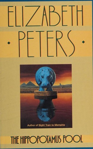 Elizabeth Peters: The Hippopotamus Pool (1996, Warner Books)