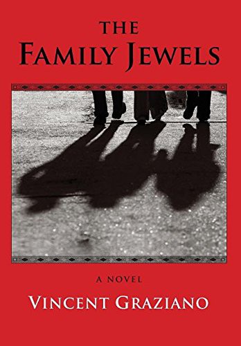 Vincent Graziano, Generosa Gina Protano, Jessica Shatan Heslin: The Family Jewels (Hardcover, 2018, Vincent Graziano)