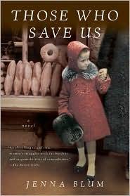 Jenna Blum: Those Who Save Us (Paperback, 2005, Harcourt)