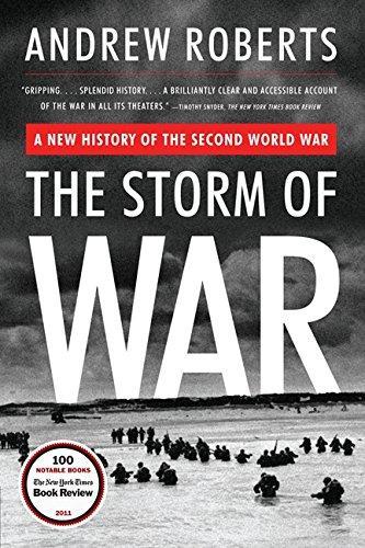 Andrew Roberts: The Storm of War (2012)