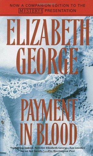 Elizabeth George: Payment in Blood (Inspector Lynley, #2) (1990)