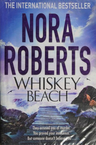 Nora Roberts: Whiskey Beach (2013, Piatkus)
