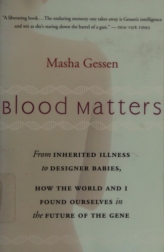 Masha Gessen: Blood Matters (Paperback, Harvest Books)