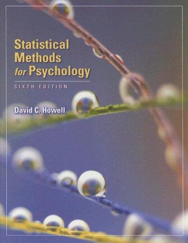 David C. Howell: Statistical Methods for Psychology (Hardcover, 2006, Wadsworth Publishing, Thomson/Wadsworth)