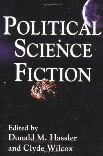 Donald M. Hassler: Political Science Fiction (1997)