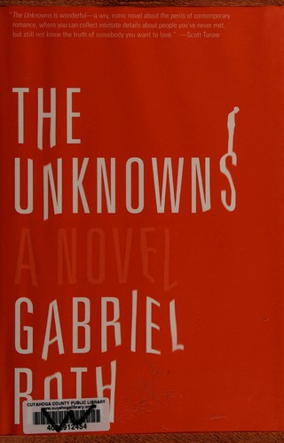 Gabriel Roth: The unknowns (2013, Reagan Arthur Books)