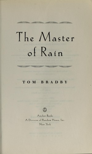 Tom Bradby: The master of rain (2003, Anchor Books)