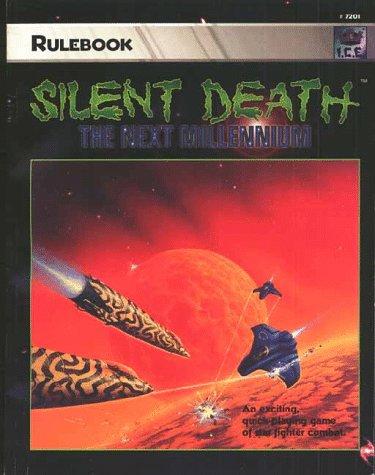 Matt Forbeck, Kevin Barrett, K. Barrett, Don Dennis: Silent Death, the Next Millennium, Rulebook (Paperback, Iron Crown Enterprises)