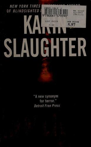Karin Slaughter: Indelible (2004, Harper)