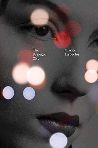 Clarice Lispector: The Besieged City (2019)