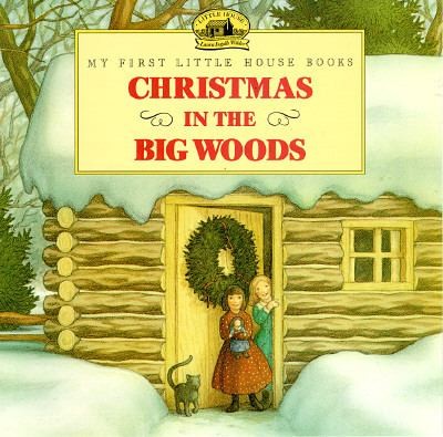 Roger Lea MacBride: Christmas In The Big Woods (HarperCollins Publishers, Brand: Harpercollins Childrens Books, HarperCollins)