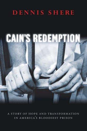 Dennis Shere: Cain's Redemption (Paperback, 2005, Northfield Publishing)