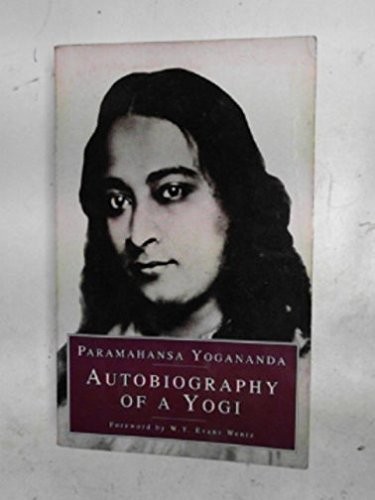 Paramahansa Yogananda, W. Y. Evans-Wentz: Autobiography of a yogi (Paperback, 1987, Rider, Random House UK, Ebury Publishing)