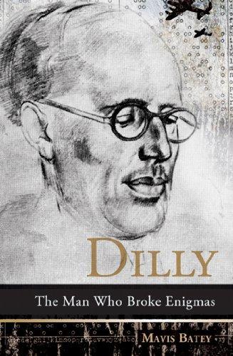 Mavis Batey: Dilly : The Man Who Broke Enigma (2009)