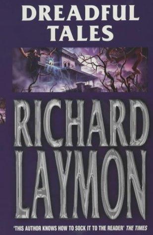 Richard Laymon: Dreadful Tales (Paperback, 2001, Feature)