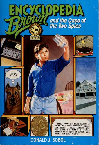 Donald J. Sobol: Encyclopedia Brown and the case of the two spies (1995, Bantam)