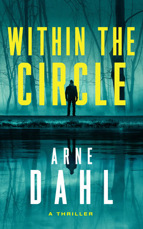 Arne Dahl: Within the Circle (Hardcover, 2025, Crooked Lane Books)