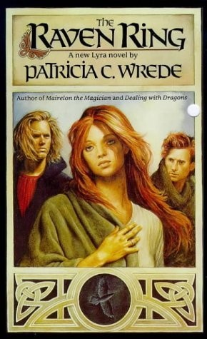 Patricia C. Wrede: The Raven Ring : a Lyra novel