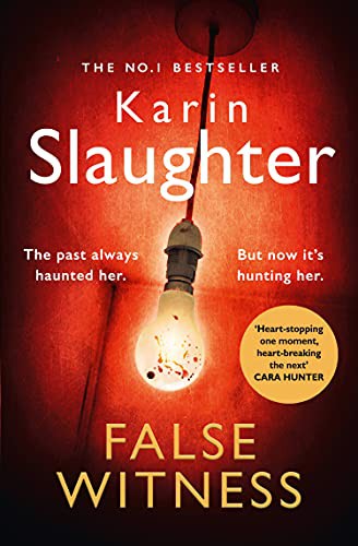 Karin Slaughter, Karin Slaughter: False Witness (Hardcover, 2021, HarperCollins)