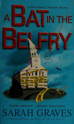 Sarah Graves: Bat in the Belfry (2014, Random House Publishing Group)