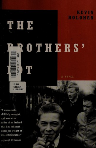 Kevin Holohan: The brothers' lot (2011, Akashic Books)