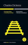 Charles Dickens, Laura Salas Rodríguez: El guardavía / Para leer al atardecer (Paperback, Alisis)