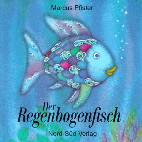 Marcus Pfister: Der Regenbogenfisch. (Hardcover, German language, 1996, Nord Süd-Verlag)