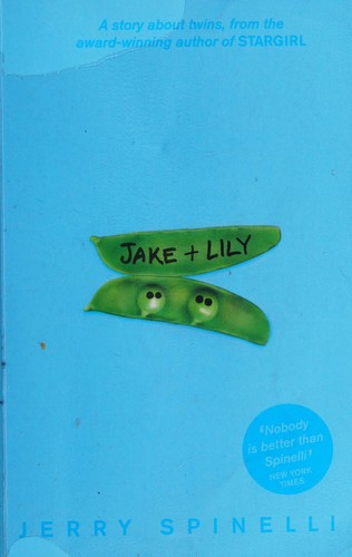 Jerry Spinelli: Jake + Lily (2016, Orchard Books)