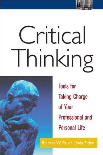 Richard Paul, Richard Paul: Critical Thinking (2002, Financial Times/Prentice Hall)
