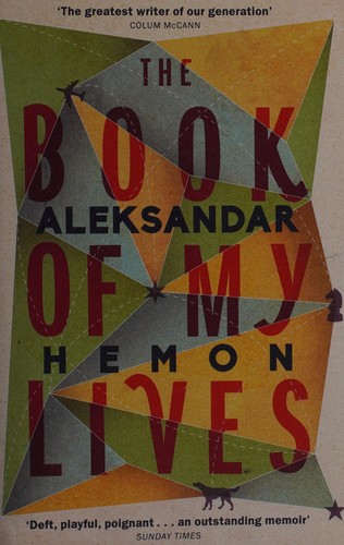 Aleksandar Hemon: Book of My Lives (2014, Pan Macmillan)