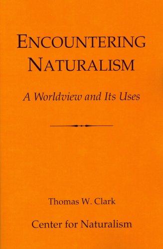 Thomas W. Clark: Encountering Naturalism (Paperback, 2007, Center for Naturalism)