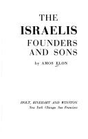 Amos Elon: The Israelis; (Hardcover, 1971, Holt, Rinehart and Winston)