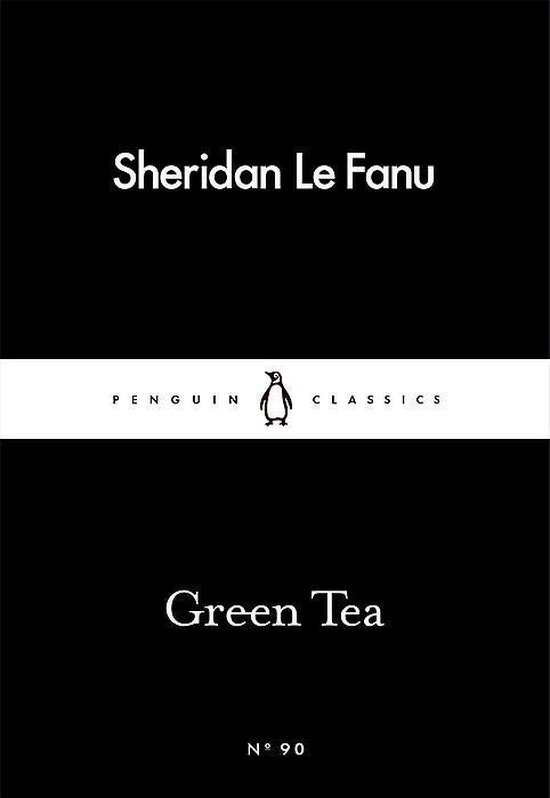 Joseph Sheridan Le Fanu: Green Tea (2016, Penguin Books, Limited)