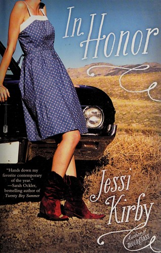 Jessi Kirby: In honor (2012, Simon & Schuster Books for Young Readers)
