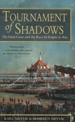 Shareen Blair Brysac, Karl Meyer: Tournament of Shadows (Paperback, 2001, Abacus)
