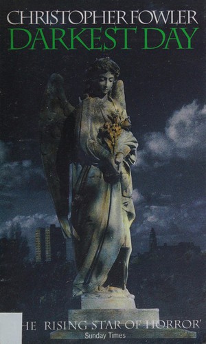 Christopher Fowler: Darkest day (1994, Warner)
