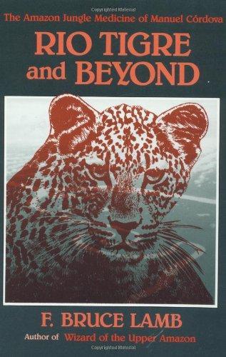 F. Bruce Lamb: Rio Tigre and beyond (1985)