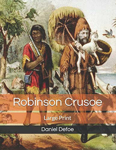 Daniel Defoe: Robinson Crusoe (Paperback, Independently Published, Independently published)