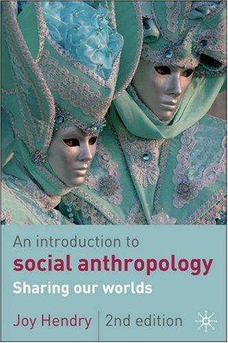 Joy Hendry: An Introduction to Social Anthropology (Paperback, New York University Press)