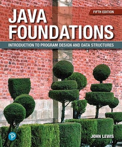 John Lewis, Peter DePasquale, Joe Chase: Java Foundations (Paperback, 2019, Pearson)