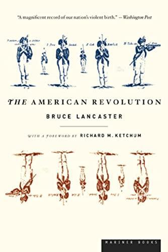 Bruce Lancaster: The American Revolution (2001)