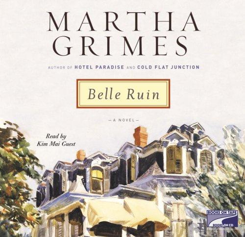 Martha Grimes: Belle Ruin (Emma Graham Mysteries (Audio)) (AudiobookFormat, Books On Tape)