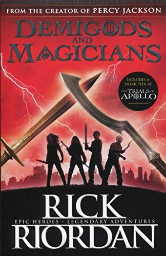 Rick Riordan: Demigods and Magicians: Three Stories from the World of Percy Jackson and the Kane Chronicles (Paperback, 2016, Puffin)
